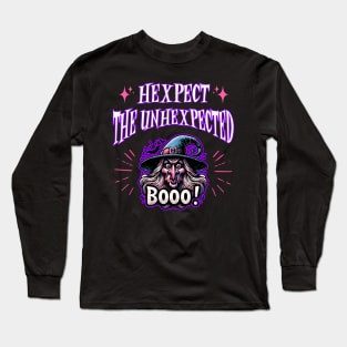 Hexpect The Unhexpected - Witch Quote Long Sleeve T-Shirt